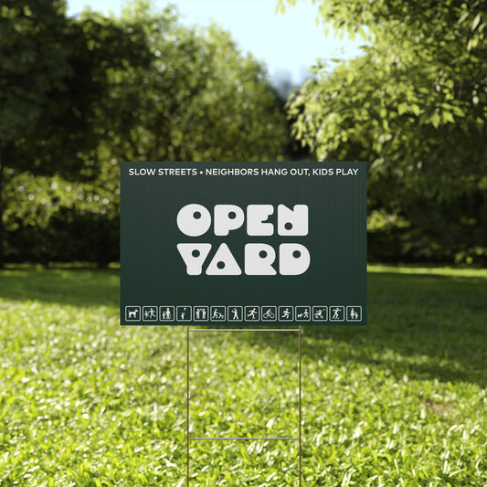 OpenYard Yard Sign