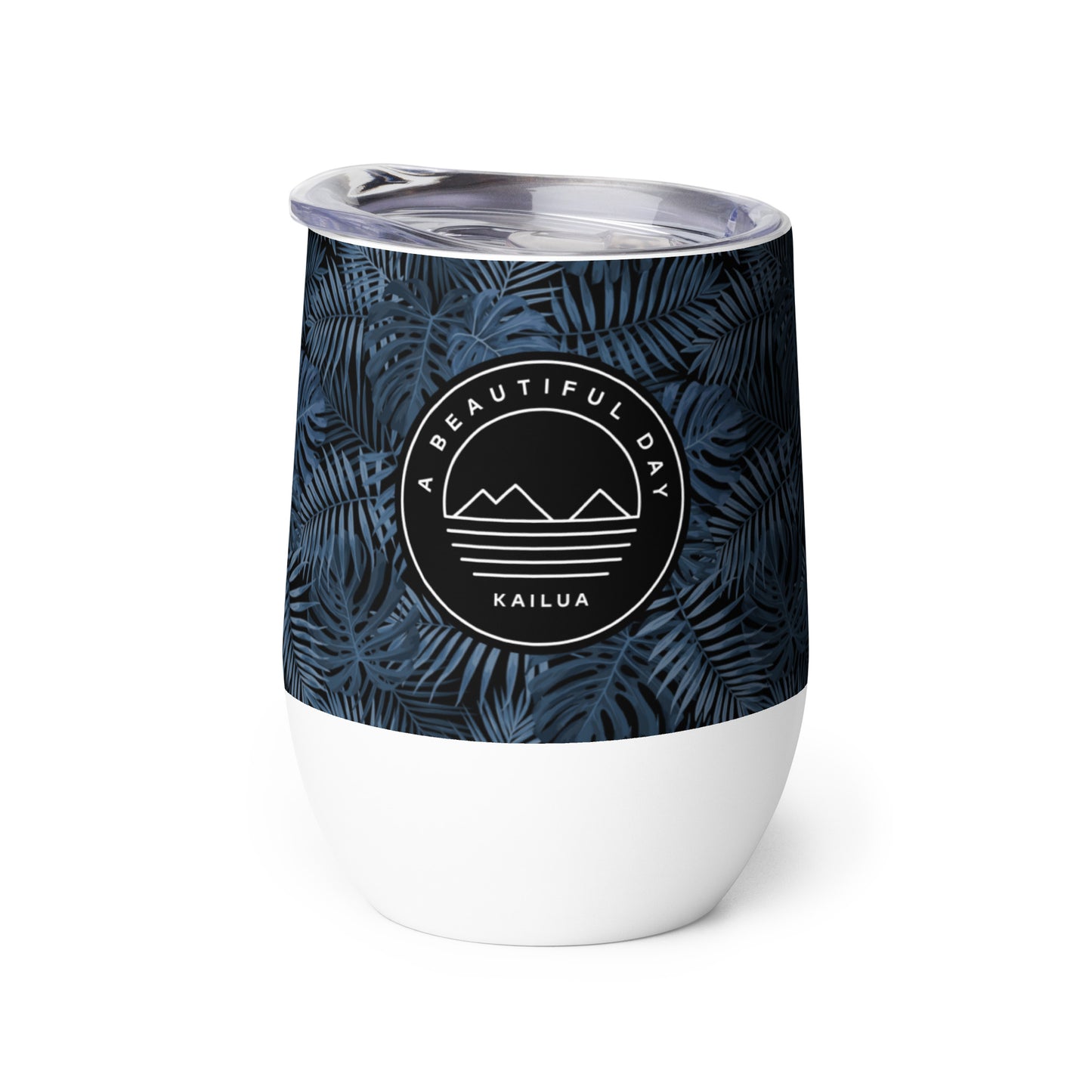 A Beautiful Day Blue Aloha Wine Tumbler by Kailua Store